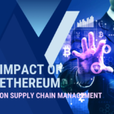 The Impact Of Ethereum on Supply Chain Management