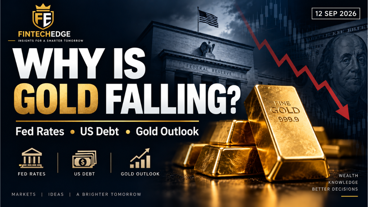 Why is gold falling in 2026? Gold bars, Federal Reserve building, US debt imagery and a falling market chart explaining the gold outlook.